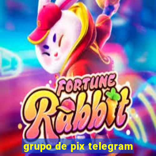 grupo de pix telegram